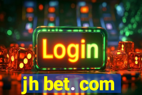 jh bet. com